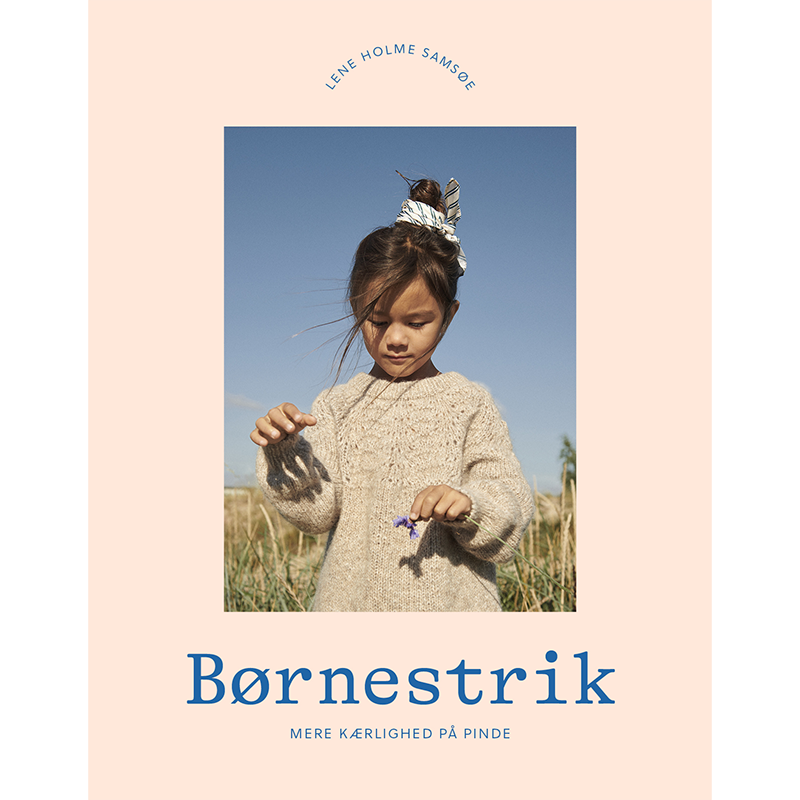 Børnestrik, mere kærlighed på pinde